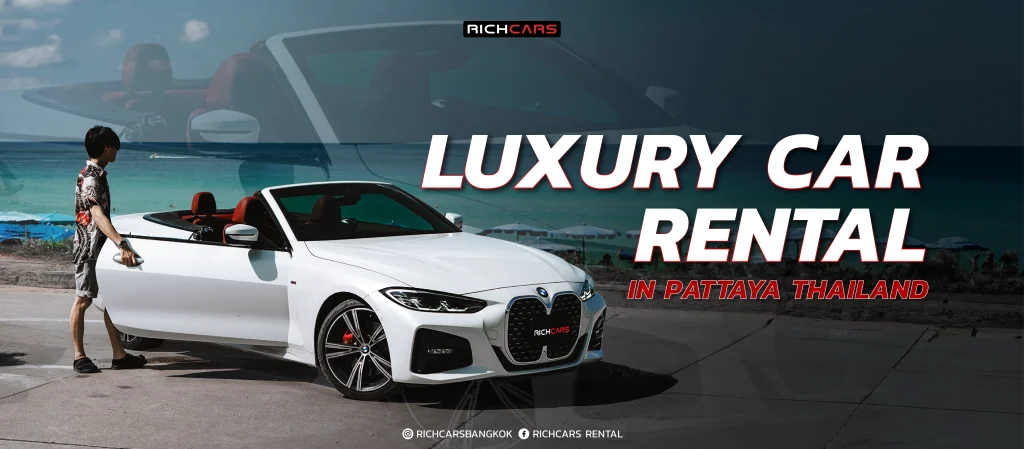 luxury car rental in pattaya
