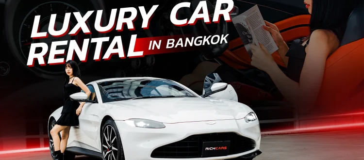 Luxury car rental in Bangkok