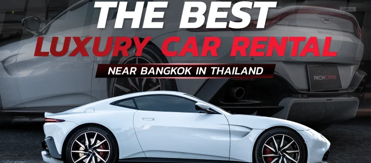 luxury car rental near bangkok