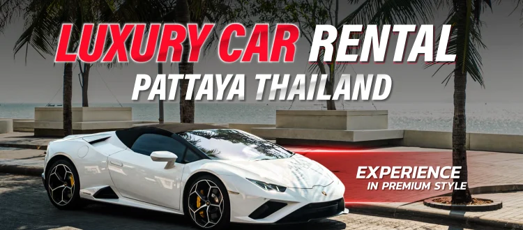 luxury car rental pattaya thailand