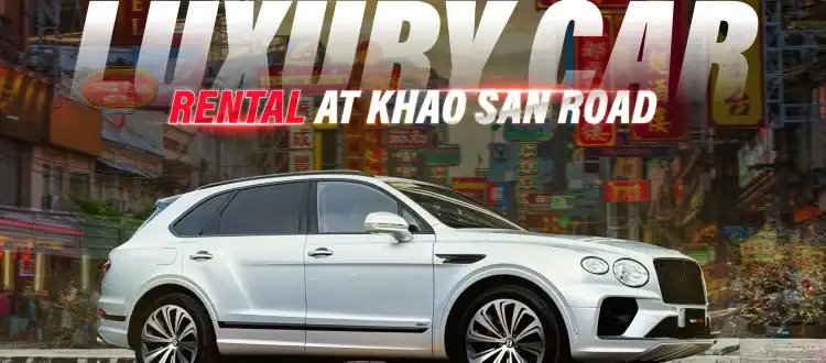 luxury car rental khao san road